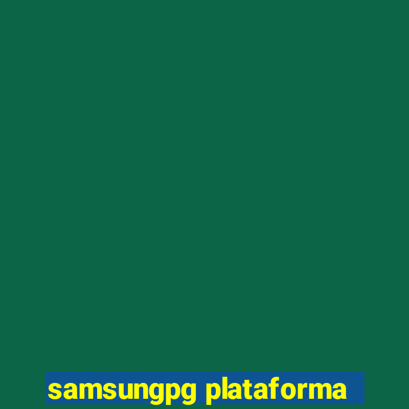 samsungpg plataforma